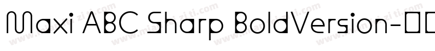 Maxi ABC Sharp BoldVersion字体转换